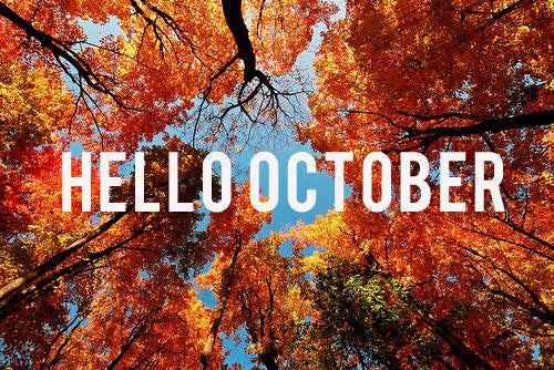 Hello, October!